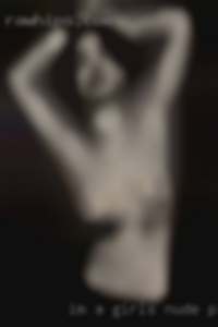 I'm a girls nude post-feminist slut in Hollister.